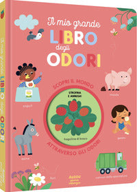 Mio grande libro degli odori 