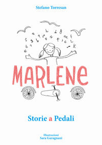 Marlene storie a pedali - ed. bilingue 