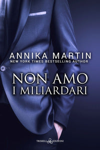 Non amo i miliardari - billionaires of manhattan 