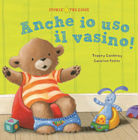 Anche io uso il vasino ! 