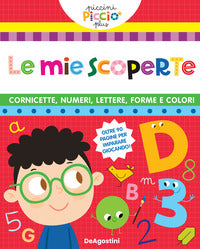 Mie scoperte cornicette numeri lettere forme e colori 