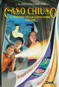 Caso chiuso mistero delle catacombe violate 
