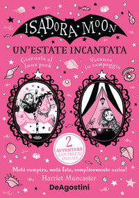 Isadora moon - un'estate incantata 