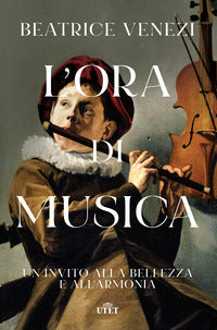 Ora di musica - un invito alla bellezza e all'armonia 