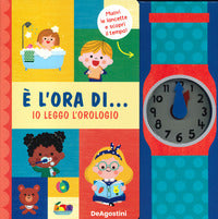 E' l'ora di io leggo l'orologio 