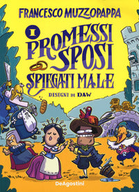 Promessi sposi spiegati male 