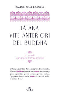 Jataka - vite anteriori del buddha 