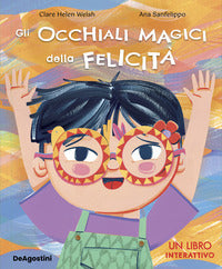 Occhiali magici della felicita' 