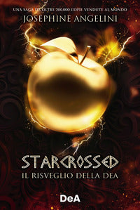 Starcrossed 1 - il risveglio della dea 