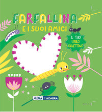 Farfallina - il tuo libro grattino 