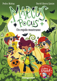 Marcus pocus il regalo mostruoso 