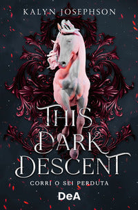 This dark descent corri o sei perduta 