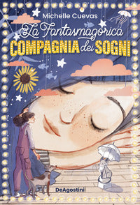 Fantasmagorica compagnia dei sogni 