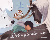 Dolce piccolo mio 