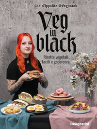 Veg in black - ricette vegetali facili e goderecce 