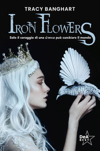 Iron flowers 