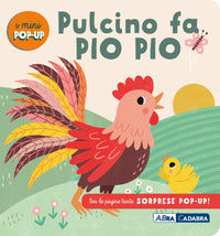 Pulcino fa pio pio - i mini pop up 