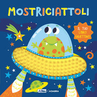 Mostriciattoli - il tuo libro grattino 