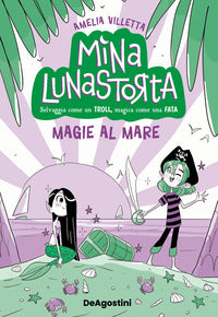 Mina lunastorta magie al mare 