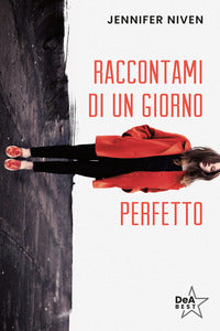 Raccontami di un giorno perfetto 