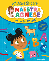 Vado in prima - a scuola con maestra agnese 