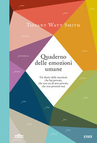 Quaderno delle emozioni umane - un diario delle emozioni che hai provato che non sai di aver 