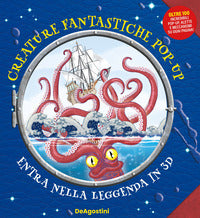 Creature fantastiche pop up - entra nella leggenda in 3d 