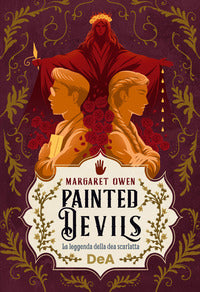 Painted devils - la leggenda della dea scarlatta 