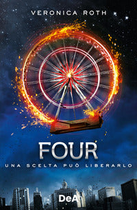 Four - una scelta puo' liberarlo 
