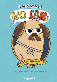 Mio nome e' no sam ! 
