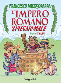 Impero romano spiegato male 