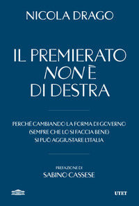 Premierato non e' di destra - perche' cambiando la forma di governo sempre che lo si faccia bene 