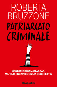 Patriarcato criminale - le storie di saman abbas maria chindamo e giulia cecchettin 
