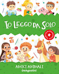 Amici animali - io leggo da solo 