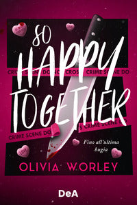 So happy together - fino all'ultima bugia booklover approved 