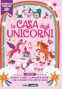 Casa degli unicorni - da costruire con modellino 3d con sagomine 