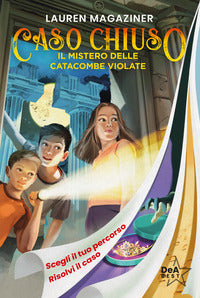 Caso chiuso - il mistero delle catacombe violate 