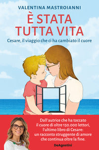 E' stata tutta vita - cesare il viaggio che ci ha cambiato il cuore 