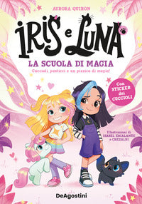 Iris e luna la scuola di magia 