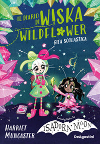 Diario di wiska wildflower gita scolastica 