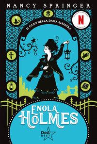 Enola holmes il caso della dama sinistra 