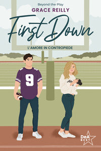 First down - l'amore in contropiede 