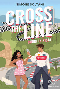 Cross the line - cuori in pista 