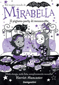 Mirabella il pigiama party di mezzanotte 