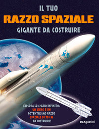 Tuo razzo spaziale gigante da costruire - con modellino da costruire 