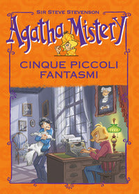 Agatha mistery cinque piccoli fantasmi 