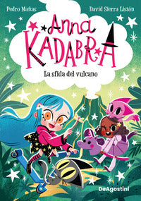 Anna kadabra la sfida del vulcano 