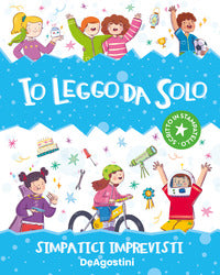 Simpatici imprevisti - io leggo da solo 