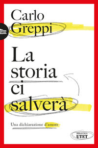 Storia ci salvera' - una dichiarazione d'amore 