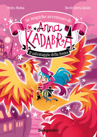 Anna kadabra il salvataggio della fenice 